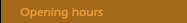 Opening hours